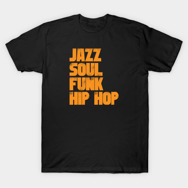 Jazz Soul Funk Hip Hop T-Shirt by UrbanLifeApparel